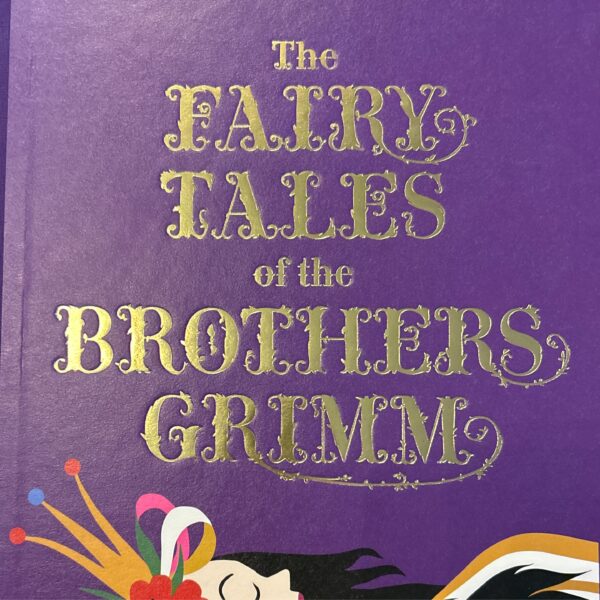 The Fairy Tales of the Brothers Grimm