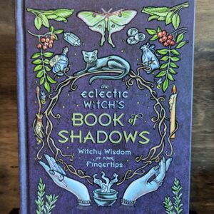 The Eclectic Witch's Book of Shadow