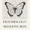 entomology shadow box workshop april 25