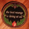 embroidered patch "the best revenge"